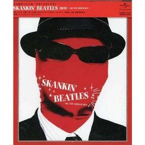 Skankin’ Beatles: All You Need Is Ska (Red)