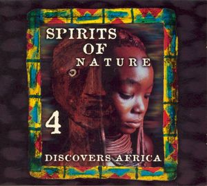 Spirits of Nature 4: Discovers Africa