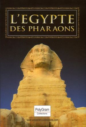 L'Egypte des Pharaons