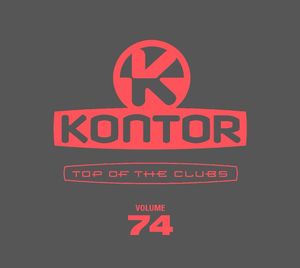 Kontor: Top of the Clubs, Volume 74