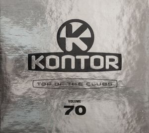 Kontor: Top of the Clubs, Volume 70