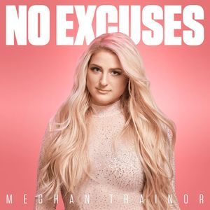 No Excuses (Single)