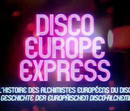 image-https://media.senscritique.com/media/000017635230/0/disco_europe_express.jpg