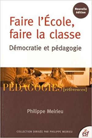 Faire l'école, faire la classe