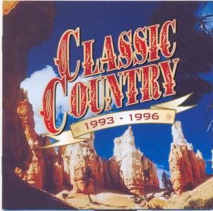 Classic Country: 1993-1996