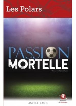 Passion mortelle