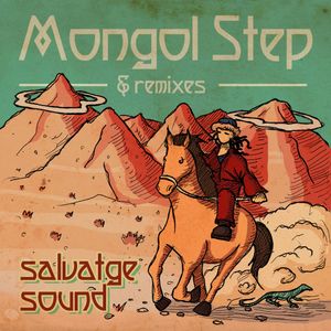 Mongol Step & Remixes