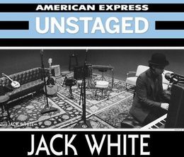 image-https://media.senscritique.com/media/000017639231/0/american_express_unstaged_jack_white.jpg