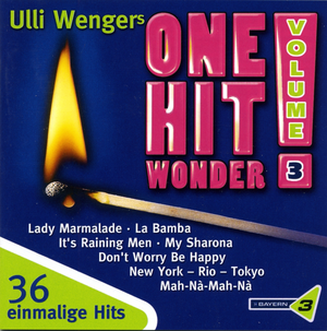 Ulli Wengers One Hit Wonder, Volume 3