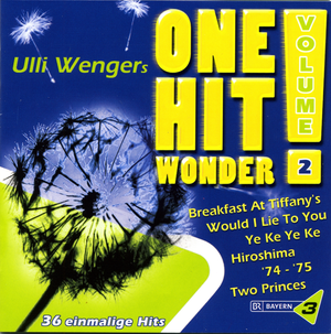 Ulli Wengers One Hit Wonder, Volume 2