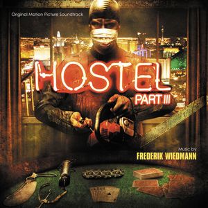 Hostel, Part III (OST)