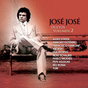 José José - Duetos, Vol. 2