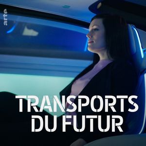 Transport du futur : À la conquête de la vitesse