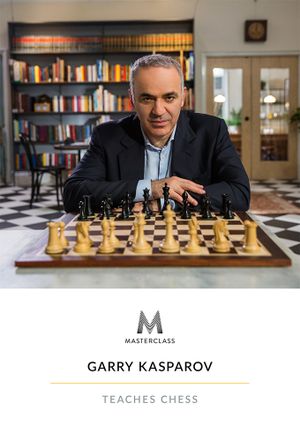 MasterClass Garry Kasparov Teaches Chess