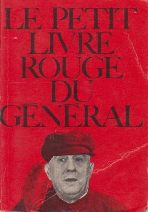 Le petit livre rouge du général