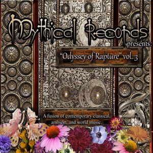 Mythical Records Presents: Odyssey of Rapture, Volume 3