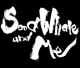 image-https://media.senscritique.com/media/000017643455/0/sand_whale_and_me.png
