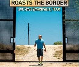 image-https://media.senscritique.com/media/000017644214/0/jeff_ross_roasts_the_border.jpg