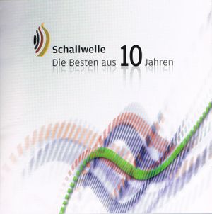 Schallwelle: Die Besten aus 10 Jahren