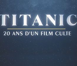 image-https://media.senscritique.com/media/000017644595/0/titanic_20_ans_d_un_film_culte.jpg