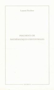 Couverture Fragments de mathématiques existentielles Couverture Fragments de mathématiques existentielles