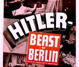 image-https://media.senscritique.com/media/000017646549/0/hitler_beast_of_berlin.jpg