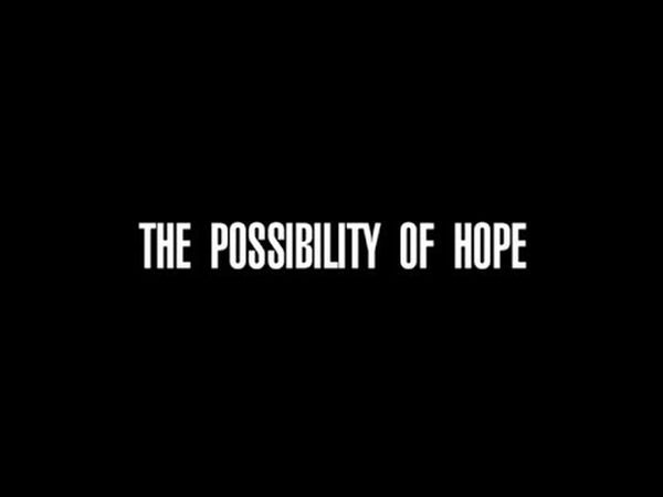 The Possibility of Hope