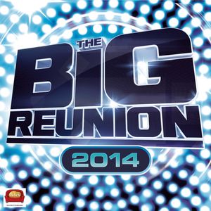 The Big Reunion 2014