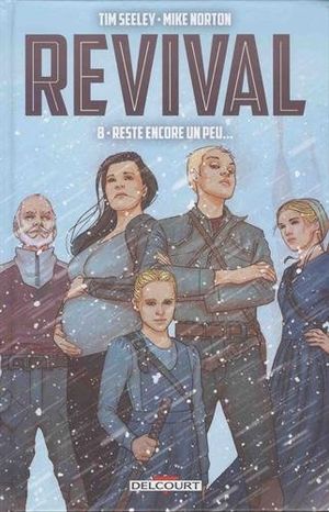 Reste encore un peu - Revival, tome 8