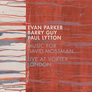 Music for David Mossman: Live at Vortex London (Live)