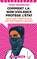 Couverture Comment la non-violence protège l’État