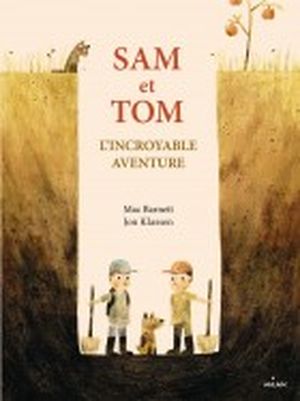 Sam et Tom ; l'incroyable aventure