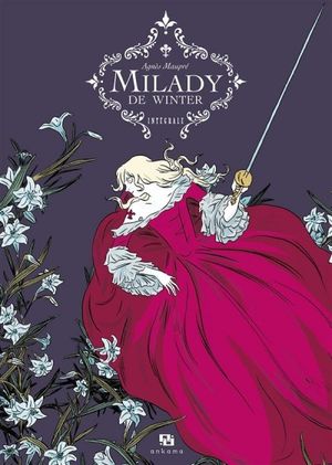 Milady de Winter, intégrale