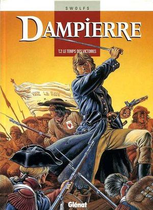 Le Temps des victoires - Dampierre, tome 2