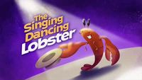 The Singing, Dancing Lobster