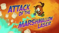 Attack of the Marshmallow Laser