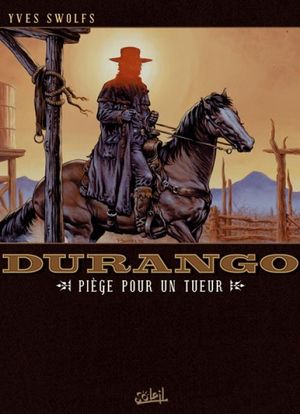 Piège pour un tueur - Durango, tome 3