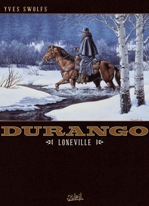 Loneville - Durango, tome 7