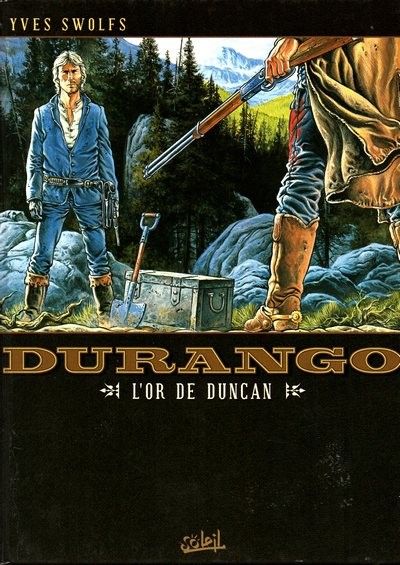 Lor De Duncan Durango Tome 9 Yves Swolfs Senscritique - 