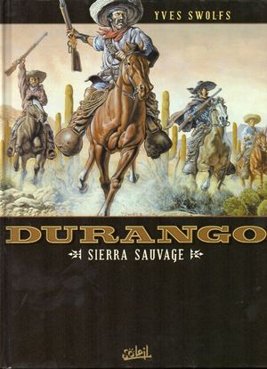 Sierra sauvage - Durango, tome 5
