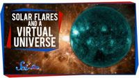 Solar Flares and a Virtual Universe