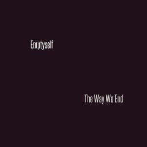 The Way We End (Single)