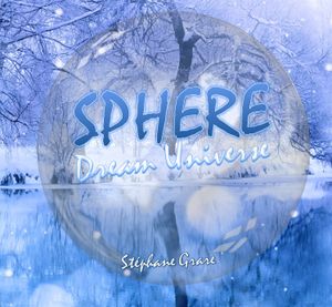 Sphere, Dream Universe