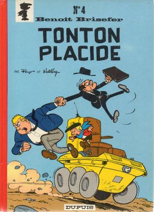 Tonton Placide - Benoît Brisefer, tome 4