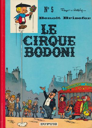 Le Cirque Bodoni - Benoît Brisefer, tome 5