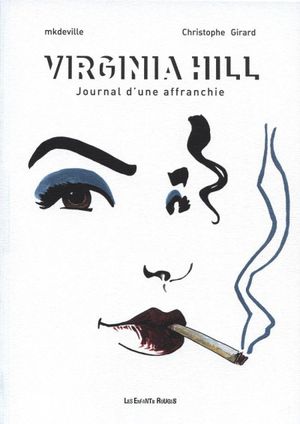 Virginia Hill journal d'une affranchie