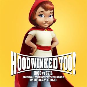 Hoodwinked Too! (Hood vs. Evil) (OST)