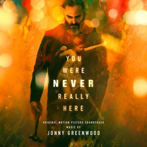 You Were Never Really Here (OST)