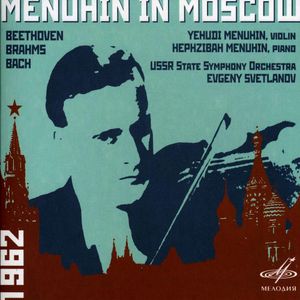 Menuhin in Moscow (Live)