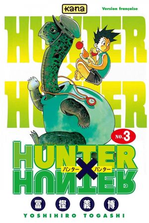 L'Arrivée - Hunter X Hunter, tome 3